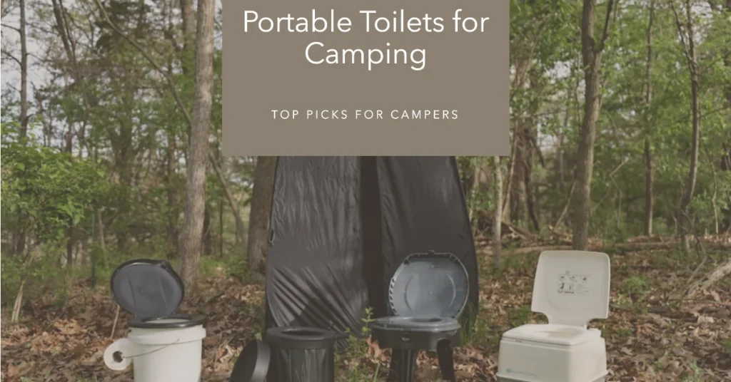 Portable Toilets for Camping